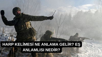 Harp kelimesi ne anlama gelir? Eş anlamlısı nedir?