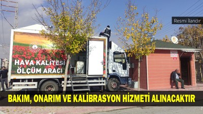 BAKIM, ONARIM VE KALİBRASYON HİZMETİ ALINACAKTIR