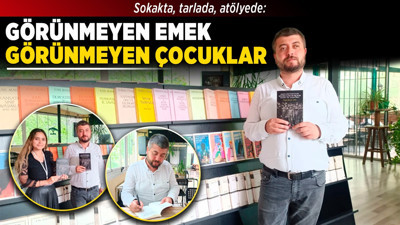 Sokakta, tarlada, atölyede: Görünmeyen emek, görünmeyen çocuklar