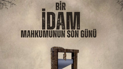 Ankara’da “Bir İdam Mahkûmunun Son Günü” sahneleniyor