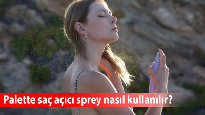 Palette saç açıcı sprey nasıl kullanılır, ne kadar bekletilir ve uygulama sonrasında saç yıkanmalı mı?