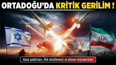 Ortadoğu'da kritik gerilim! Hava saldırıları, İHA misillemesi ve donan müzakereler!
