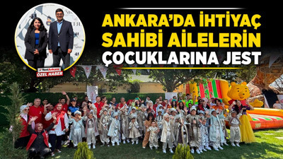 Ankara'da ihtiyaç sahibi ailelerin çocuklarına jest