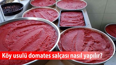 Köy usulü domates salçası nasıl yapılır? Salça yapmanın püf noktaları nelerdir? Güneş salçası mı kaynatma salça mı daha iyidir?