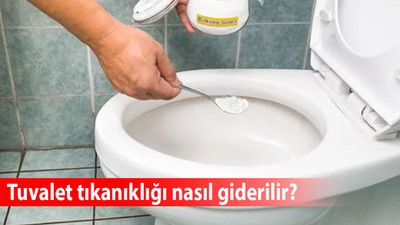 Tuvalet tıkanıklığı nasıl açılır? En hızlı ve etkili yöntemler neler?