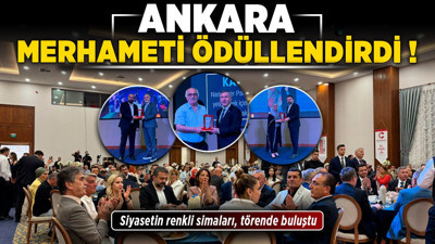 Ankara merhameti ödüllendirdi! Siyasetin renkli simaları, törende buluştu