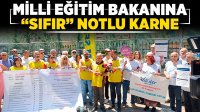 Milli Eğitim Bakanına "sıfır" notlu karne