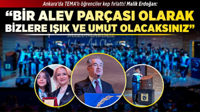 Ankara'da TEMA’lı öğrenciler kep fırlattı! Malik Erdoğan: "Bir alev parçası olarak bizlere ışık ve umut olacaksınız"