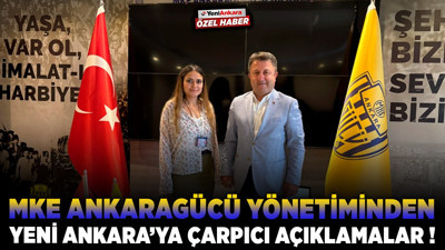 MKE Ankaragücü yönetiminden Yeni Ankara'ya çarpıcı açıklamalar! "İşimiz gücümüz Ankaragücü"