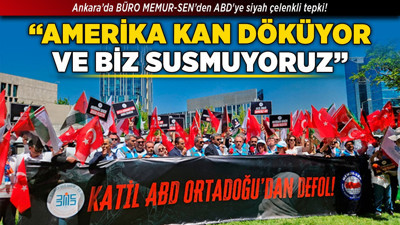 Ankara’da BÜRO MEMUR-SEN’den ABD'ye siyah çelenkli tepki! "Amerika kan döküyor ve biz susmuyoruz"