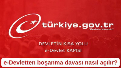 e-Devletten boşanma davası nasıl açılır, Adliyeye gitmeden online boşanma davası nasıl açılır?