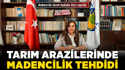 Ankara'da tarım hukuku hiçe sayıldı: Tarım arazilerinde madencilik tehdidi