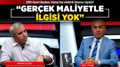EMO Genel Başkanı Ulutaş'tan elektrik faturası tepkisi! "Gerçek maliyetle ilgisi yok"