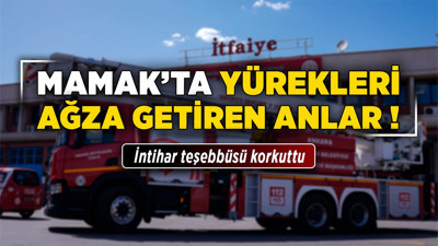 Mamak'ta yürekleri ağza getiren anlar!