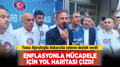 Yavuz Ağıralioğlu Ankara'da eyleme destek verdi! Enflasyonla mücadele için yol haritası çizdi