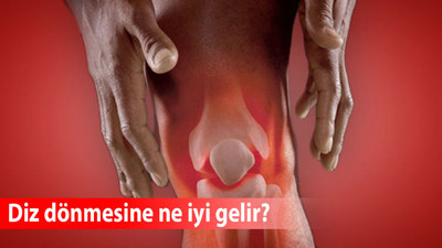Diz dönmesine ne iyi gelir?