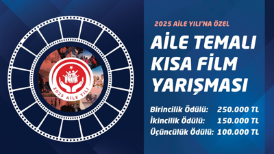 Bakanlıktan "Aile Yılı"na sinemayla katkı: Ödüllü kısa film yarışması başladı