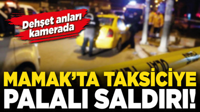 Mamak’ta taksiciye palalı saldırı! Dehşet anları kamerada