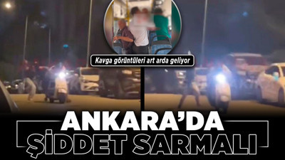Ankara’da şiddet sarmalı! Kavga görüntüleri art arda geliyor