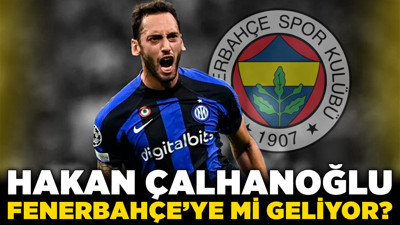 Hakan Çalhanoğlu, Fenerbahçe'ye mi geliyor?