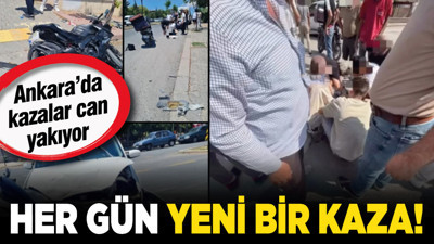 Ankara’da kazalar can yakıyor: Her gün yeni bir kaza!