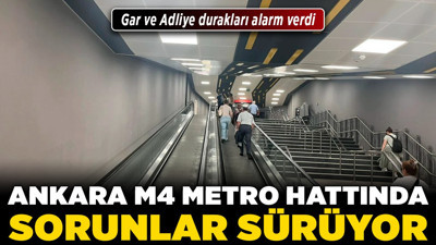 Ankara M4 Metro hattında sorunlar sürüyor! Gar ve Adliye durakları alarm verdi