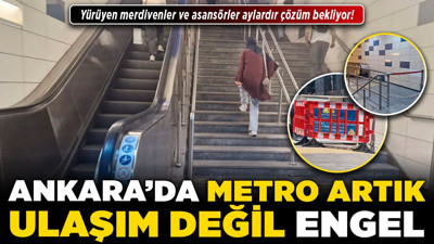 Ankara’da metro artık ulaşım değil engel! Yürüyen merdivenler ve asansörler aylardır çözüm bekliyor!