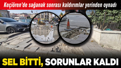 Ankara Keçiören’de sağanak sonrası kaldırımlar yerinden oynadı