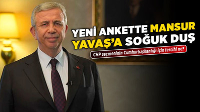 Yeni ankette Mansur Yavaş'a soğuk duş! CHP seçmeninin Cumhurbaşkanlığı için tercihi ne?