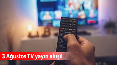 3 Ağustos Pazar TV yayın akışı: Eğlence, kahkaha ve dram aynı anda ekranlarda!