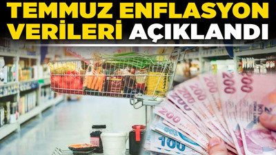 Son dakika! Temmuz enflasyon verileri açıklandı!