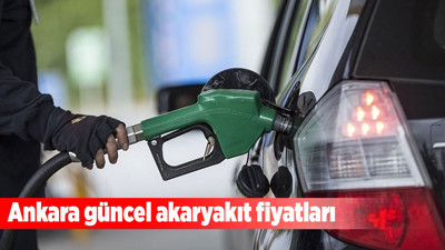 Ankara güncel akaryakıt fiyatları: 8 Ağustos 2025 akaryakıt fiyatlarında son durum