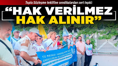 Toplu Sözleşme teklifine sendikalardan sert tepki: “Hak verilmez, hak alınır”