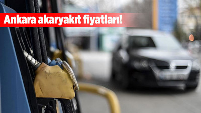 Ankara güncel akaryakıt fiyatları! 13 Ağustos'ta benzine zam geldi mi?