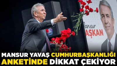 Mansur Yavaş, Cumhurbaşkanlığı anketinde dikkat çekiyor! O ankette kazanan tek isim Mansur Yavaş