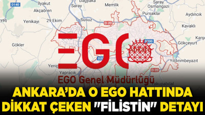 Ankara’da o EGO hattında dikkat çeken "Filistin" detayı
