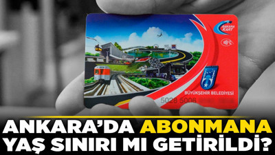 Ankara'da abonmana yaş sınırı mı getirildi? EGO’dan yanıt geldi