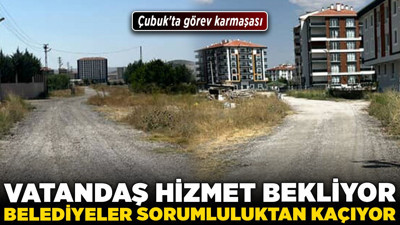 Çubuk'ta görev karmaşası! Vatandaş hizmet bekliyor belediyeler sorumluluktan kaçıyor