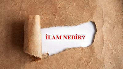 Hukuk dünyasında ilam: Mahkeme kararlarının resmi belgesi