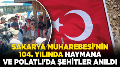 Sakarya Muharebesi'nin 104. yılında Haymana ve Polatlı'da şehitler anıldı