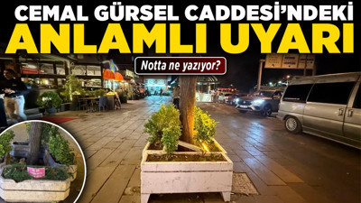 Cemal Gürsel Caddesi’ndeki anlamlı uyarı! Notta ne yazıyor?