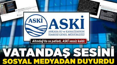 Altındağ’da su patladı, ASKİ sessiz kaldı: Vatandaş sesini sosyal medyadan duyurdu