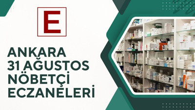 31 Ağustos’ta Ankara'da hangi eczaneler açık? Ankara eczane rehberi