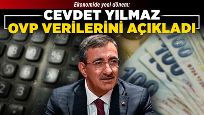 Ekonomide yeni dönem: Cevdet Yılmaz OVP verilerini açıkladı