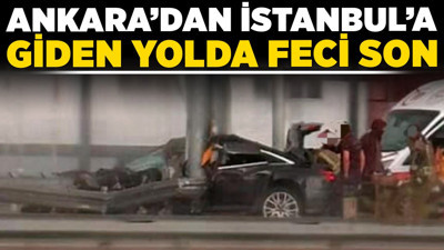 Ankara’dan İstanbul’a giden yolda feci son! 1 kişi hayatını kaybetti