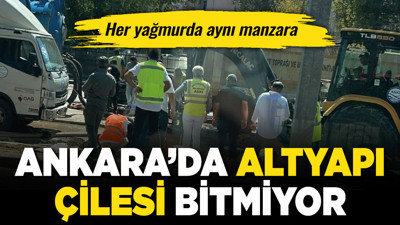 Her yağmurda aynı manzara: Ankara’da altyapı çilesi bitmiyor