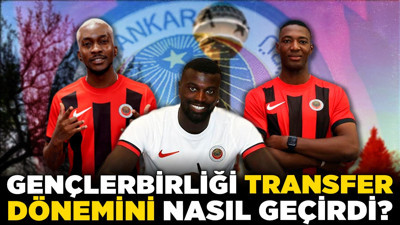 Gençlerbirliği, transfer dönemini nasıl geçirdi? Gelenler gidenler, son anda olmayanlar
