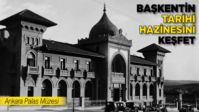Başkentin tarihi hazinesini keşfet