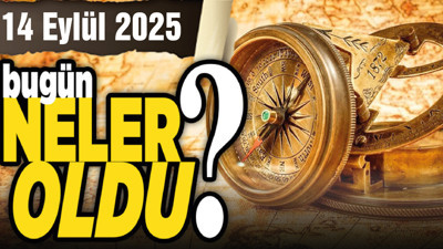 14 Eylül'de Ankara'da neler oldu?