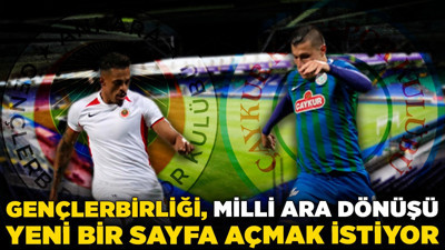 Gençlerbirliği, milli ara dönüşü yeni bir sayfa açmak istiyor